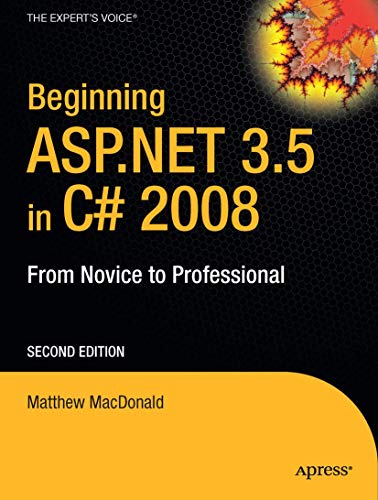 Beginning ASP.NET 3.5 in C 2008 From Novice to Professional [Paperback]
