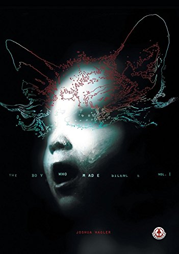 Boy Who Made Silence [Hardcover]
