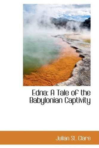 Edn  A Tale of the Babylonian Captivity [Paperback]