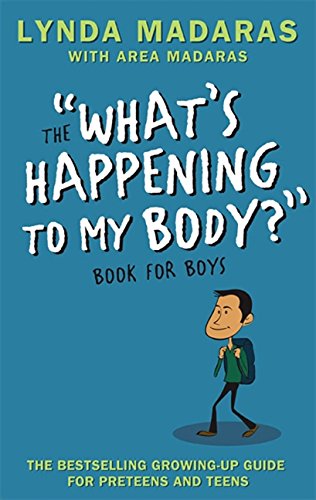 What's Happening to My Body Book for Boys Revised Edition [Paperback]