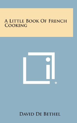 Little Book of French Cooking [Hardcover]