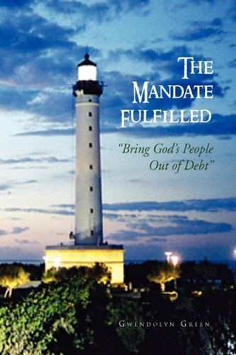 Mandate Fulfilled  Bring God's People Out of Debt [Hardcover]