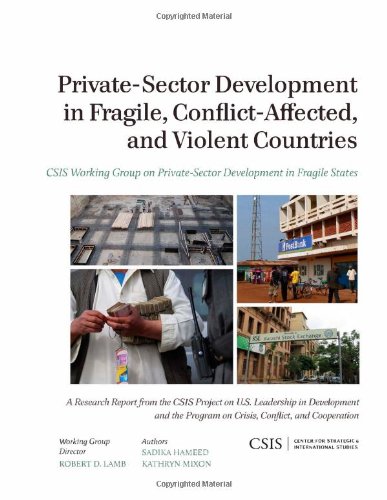 Private-Sector Development in Fragile, Conflict-Affected, and Violent Countries [Paperback]