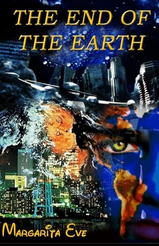 The End Of The Earth Dragma And The New York City In The Last Days (volume 1) [Paperback]