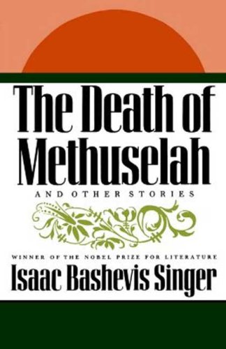 The Death of Methuselah and Other Stories [Paperback]