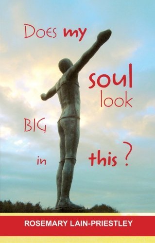 Does My Soul Look Big in This [Paperback]