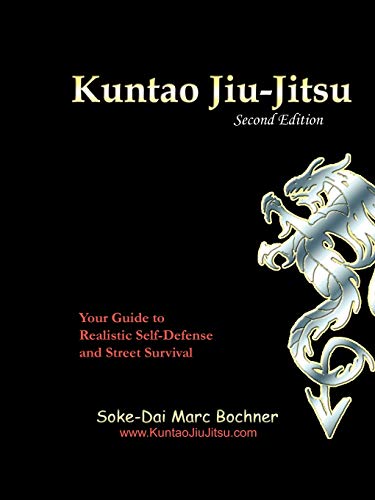 Kuntao Jiu-Jitsu Your Guide To Realistic Self Defense And Street Survival [Paperback]