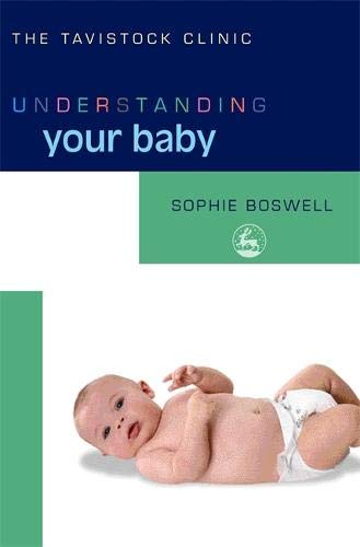 Understanding Your Baby The Tavistock Clinic [Paperback]