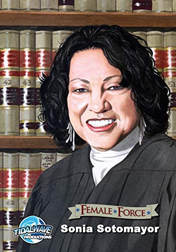 Female Force Sonia Sotomayor [Paperback]