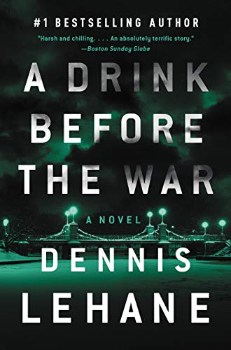 A Drink Before the War The First Kenzie and Gennaro Novel [Paperback]