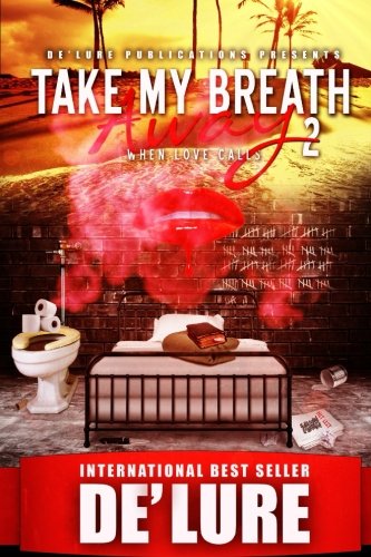Take My Breath Away 2 When Love Calls [Paperback]
