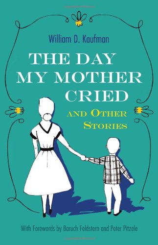 The Day My Mother Cried And Other Stories (library Of Modern Jewish Literature) [Hardcover]