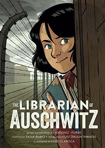The Librarian of Auschwitz The Graphic Novel [Hardcover]