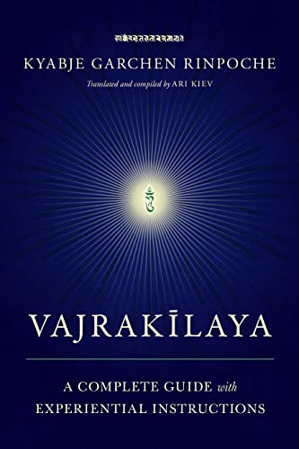 Vajrakilaya A Complete Guide with Experiential Instructions [Paperback]