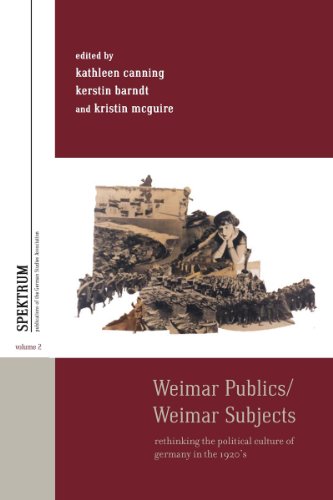 Weimar Publics/Weimar Subjects Rethinking the Political Culture of Germany in t [Paperback]