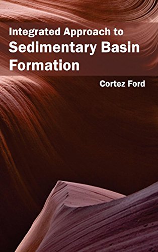 Integrated Approach To Sedimentary Basin Formation [Hardcover]