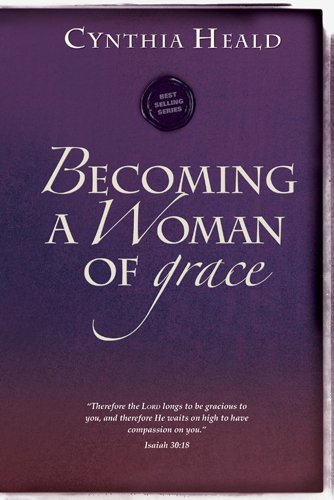 Becoming a Woman of Grace [Paperback]