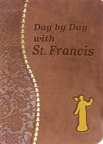Day By Day With St. Francis [Leather Bound]