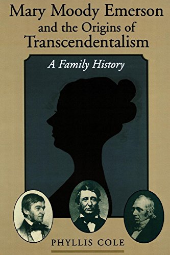 Mary Moody Emerson and the Origins of Transcendentalism A Family History [Paperback]