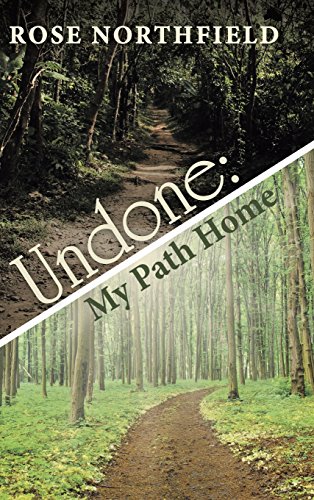 Undone My Path Home [Hardcover]