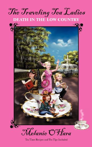 The Traveling Tea Ladies Death In The Low Country [Paperback]