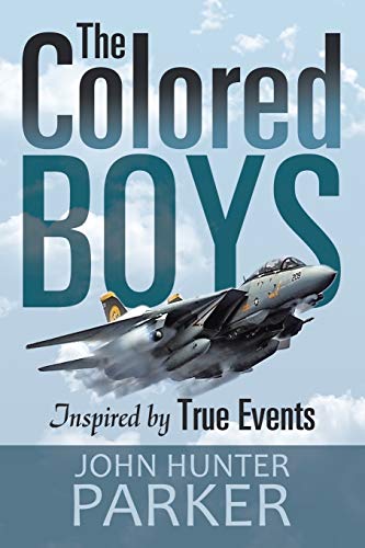 Colored Boys  Inspired by True Events [Paperback]