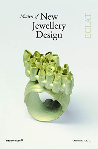 Masters of New Jewellery Design Eclat [Paperback]