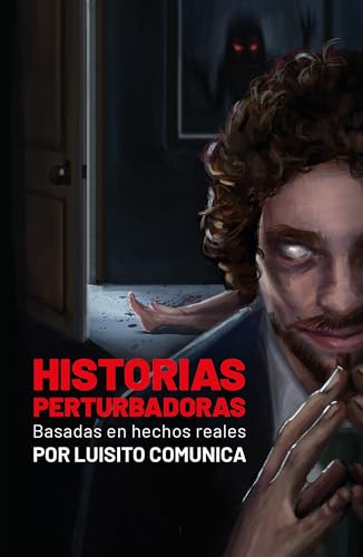 Historias perturbadoras. Basadas en hechos reales/ Disturbing Stories. Based on  [Paperback]