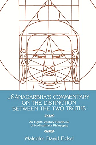 Jnanagarbha's Commentary On The Distinction Between The Two Truths (suny Series  [Paperback]