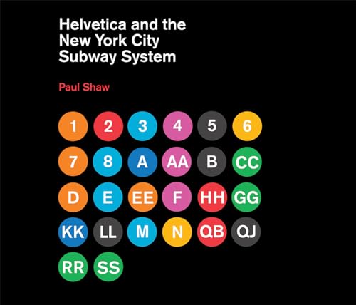 Helvetica and the New York City Subway System: The True (Maybe) Story [Hardcover]
