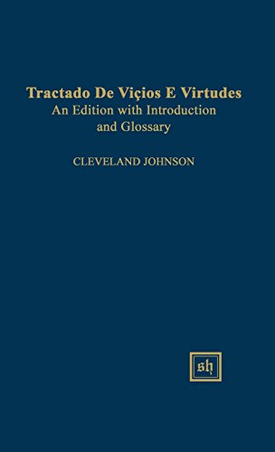 Tractado De Vigios E Virtudes (scripta Humanistica, Vol 104) [Hardcover]