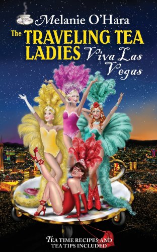 The Traveling Tea Ladies Viva Las Vegas [Paperback]