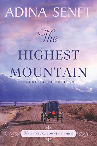 Highest Mountain  A Whinburg Township Amish Novel [Paperback]