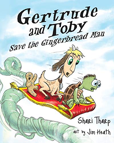 Gertrude And Toby Save The Gingerbread Man (gertrude And Toby Fairy-Tale Adventu [Paperback]