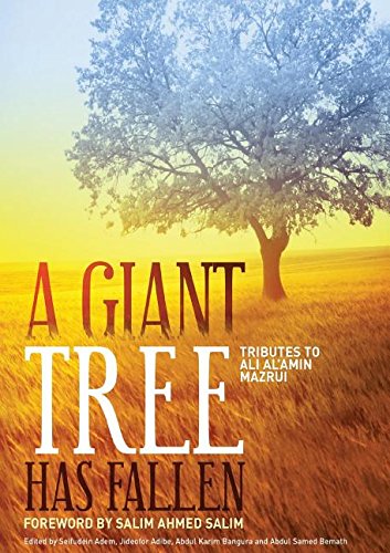 A Giant Tree Has Fallen Tributes To Ali Al-Amin Mazui [Paperback]