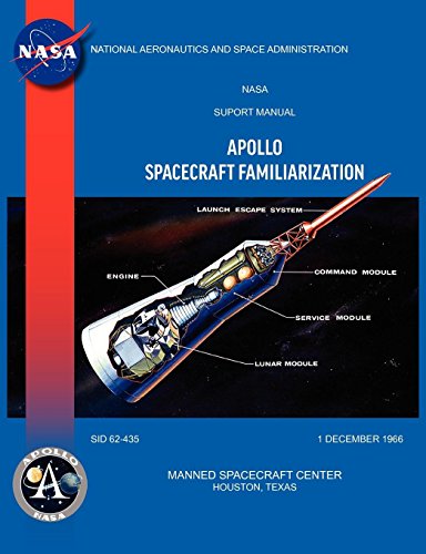 Apollo Spacecraft Familiarization Manual [Paperback]