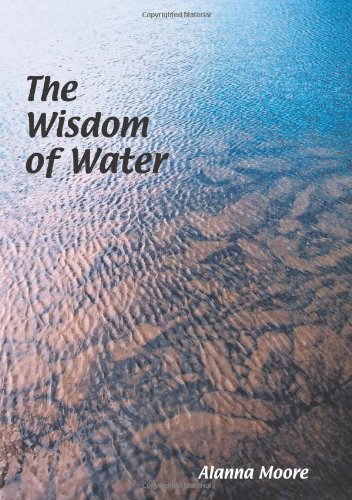 The Wisdom Of Water [Paperback]