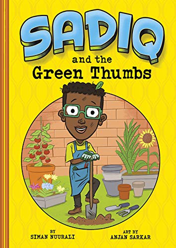 Sadiq and the Green Thumbs [Paperback]