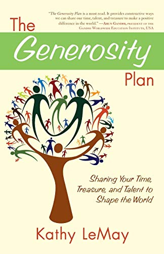 The Generosity Plan Sharing Your Time, Treasure, and Talent to Shape the World [Paperback]