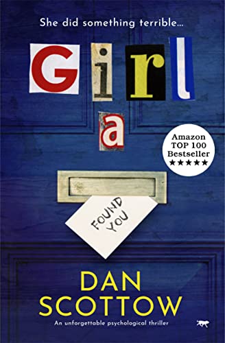 Girl A An Unforgettable Psychological Thriller [Paperback]