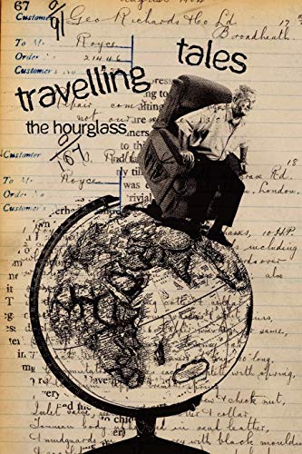 Travelling Tales  The Hourglass [Paperback]