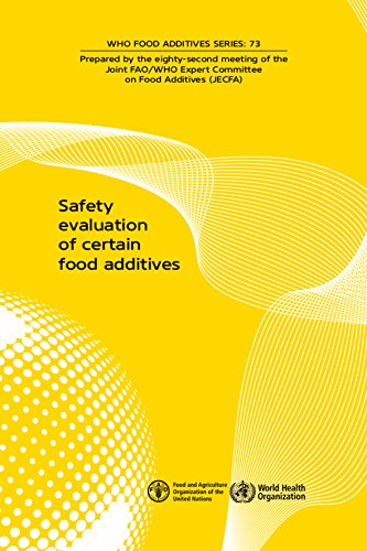 Safety Evaluation of Certain Food Additives and Contaminants Eighty-second Meet [Paperback]