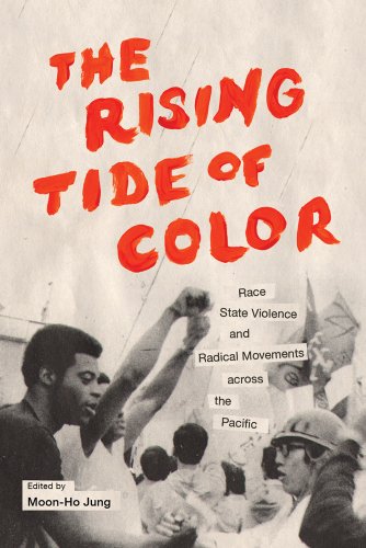 The Rising Tide Of Color Race, State Violence, And Radical Movements Across The [Hardcover]
