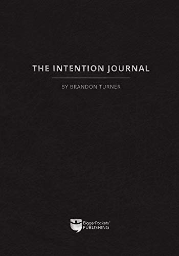 The Intention Journal The powerful, research-backed planner for achieving your  [Leather / fine bindi]
