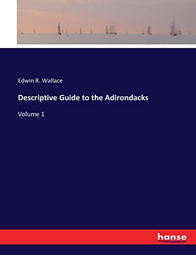 Descriptive Guide To The Adirondacks