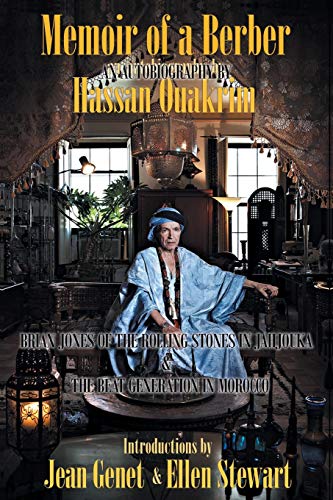 Memoir Of A Berber Brian Jones, Jahjouka Rollins Stones, The Beat Generation In [Paperback]