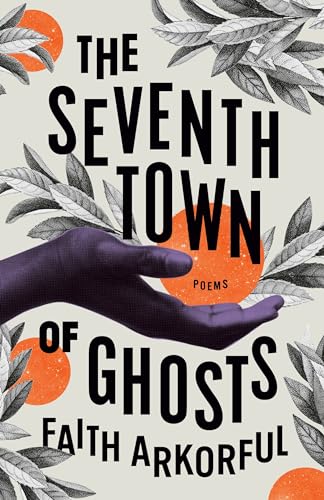 The Seventh Town of Ghosts Poems [Paperback]