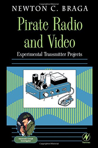 Pirate Radio and Video Experimental Transmitter Projects [Paperback]