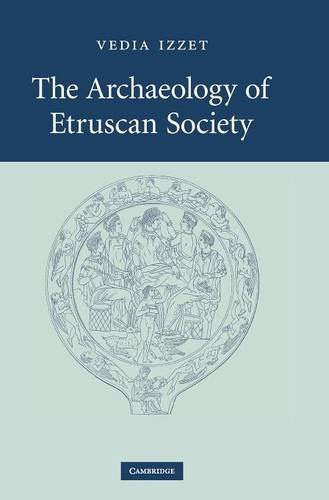 The Archaeology of Etruscan Society [Hardcover]
