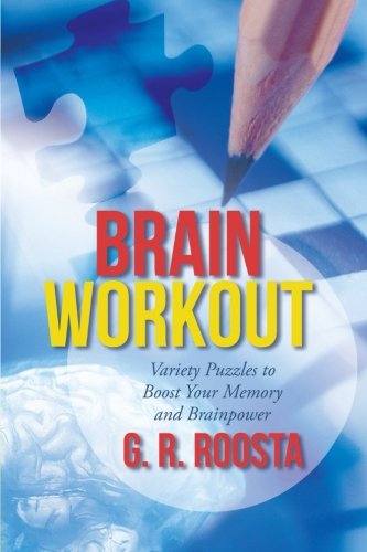 Brain Workout Variety Puzzles To Boost Your Memory And Brainpower [Paperback]